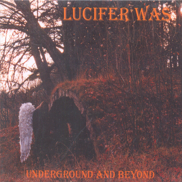 Lucifer Was