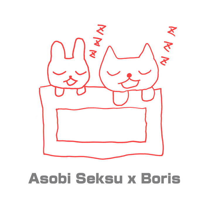 Asobi Seksu x Boris Split 7"