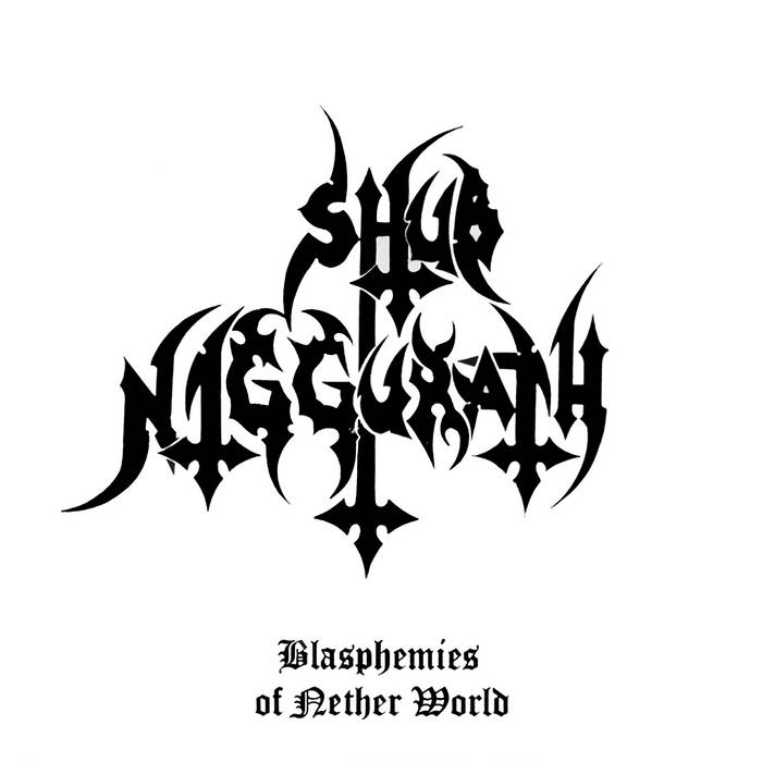 Blasphemies Of Nether World