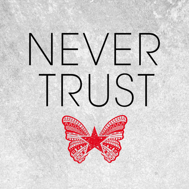 Never-Trust