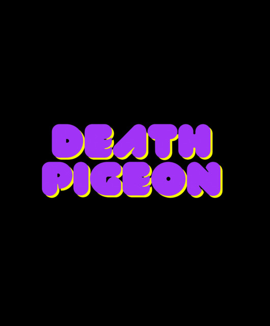 Death Pigeon