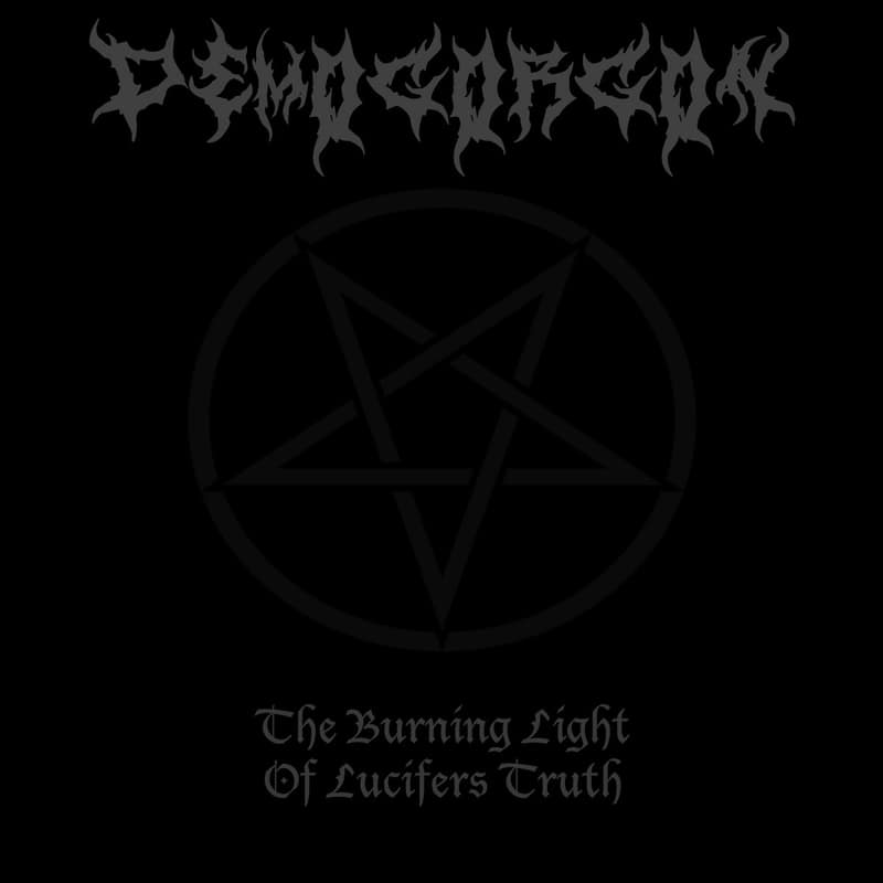 Demogorgon — The Burning Light of Lucifer's Truth