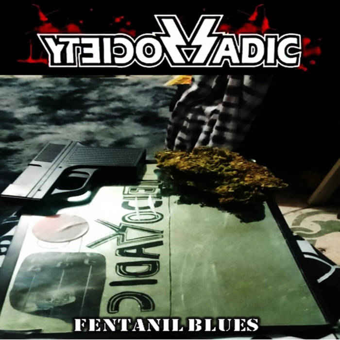 Fentanil Blues (Single)