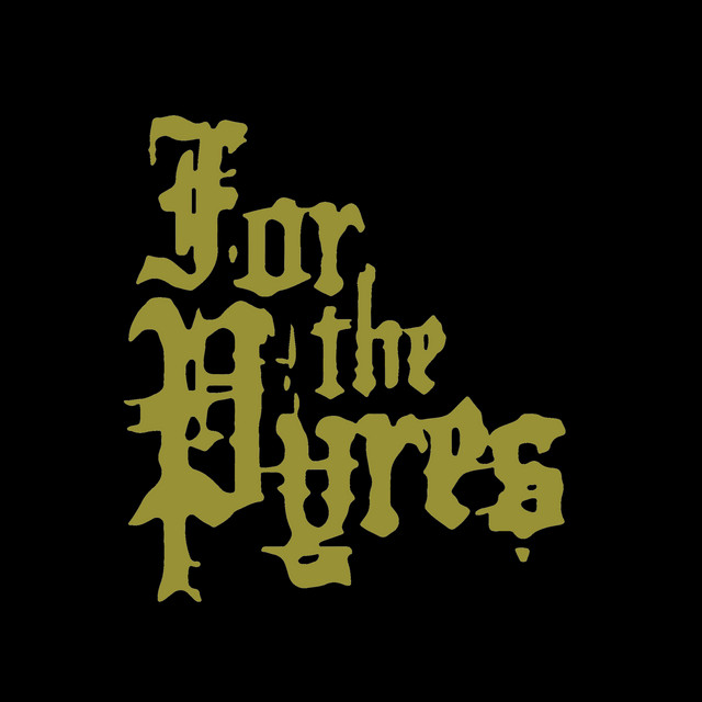 For the Pyres
