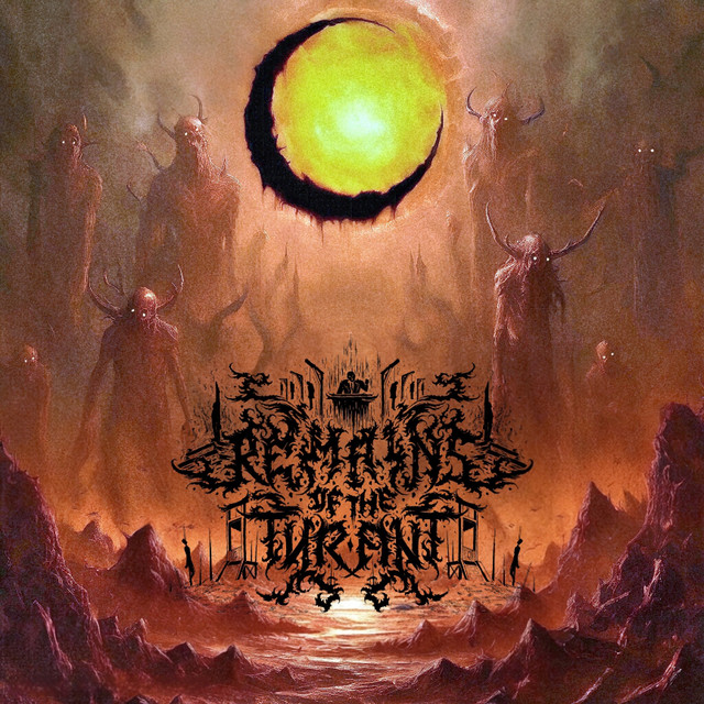 Remains of the Tyrant