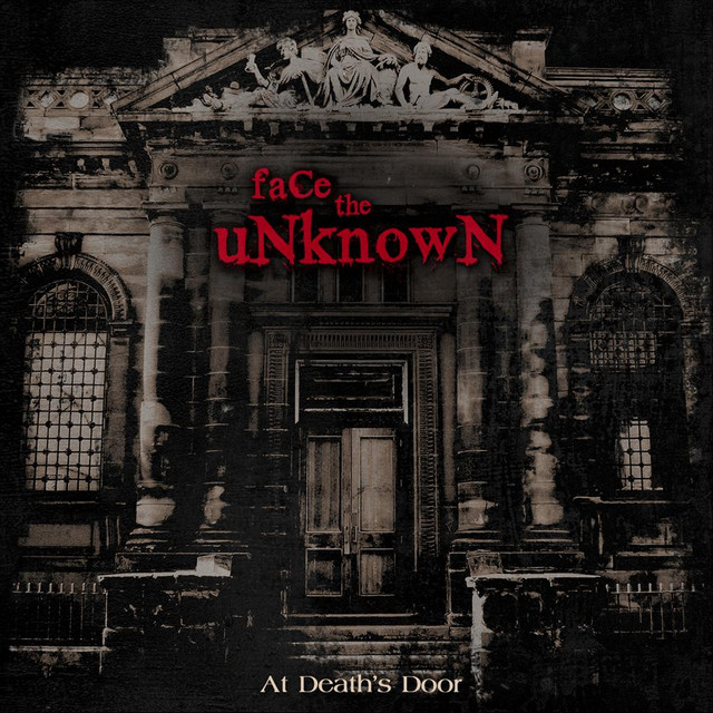 Face the Unknown
