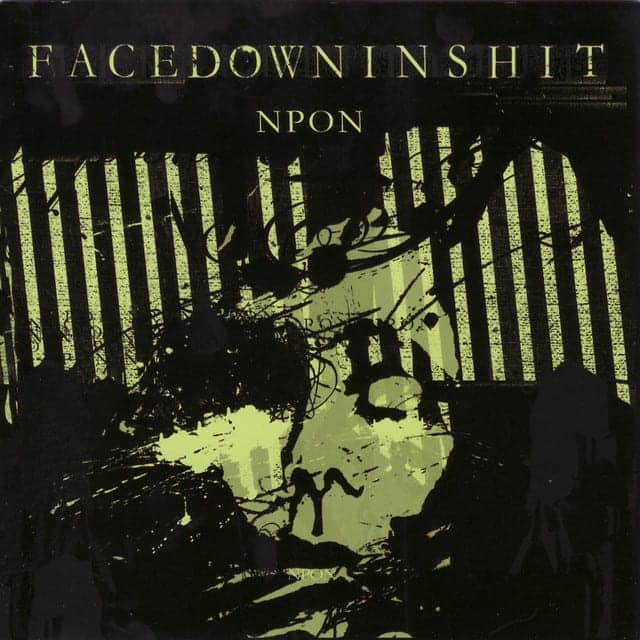Facedowninshit
