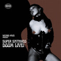 Super Satanico Doom Live!