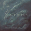 Lluvia Ft. Lester Rey & Paco Peor