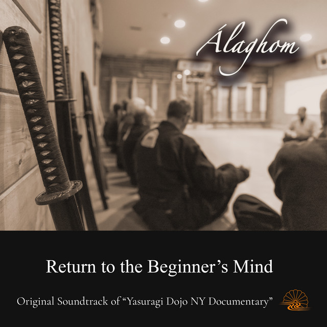 Return to the Beginner's Mind (Original Soundtrack Of "Yasuragi Dojo NY Documentary)