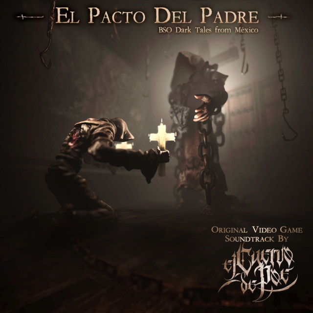 El Pacto del Padre (BSO Dark Tales from Mexico)